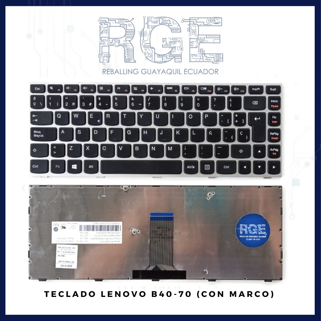TECLADO LENOVO B40-70/B40-80/G40-30/G40-50/N40-70, EN ESPAÑOL (CON MARCO)