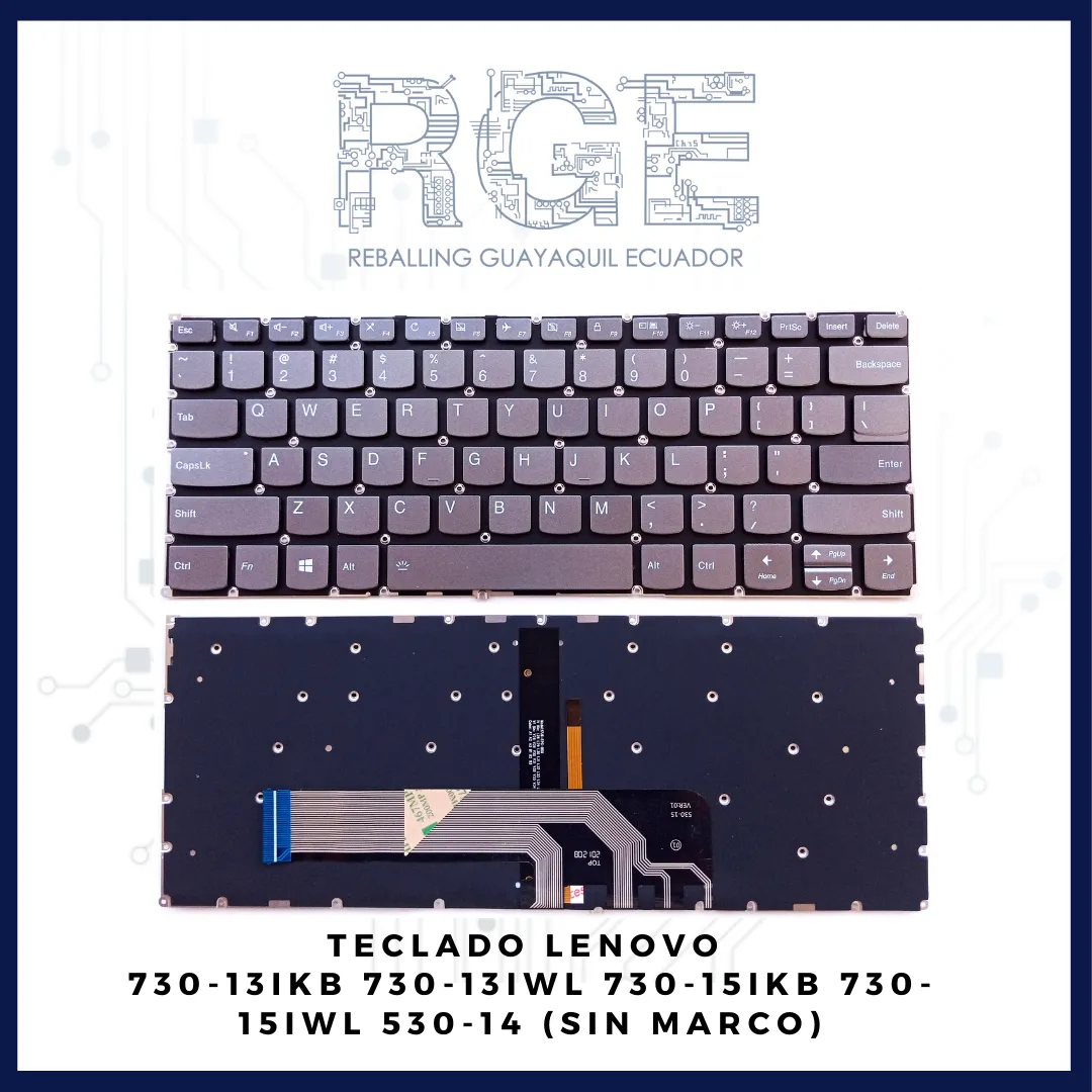 TECLADO LENOVO 730-15IWL / 730-13IKB / 530-14, INGLES (SIN MARCO)