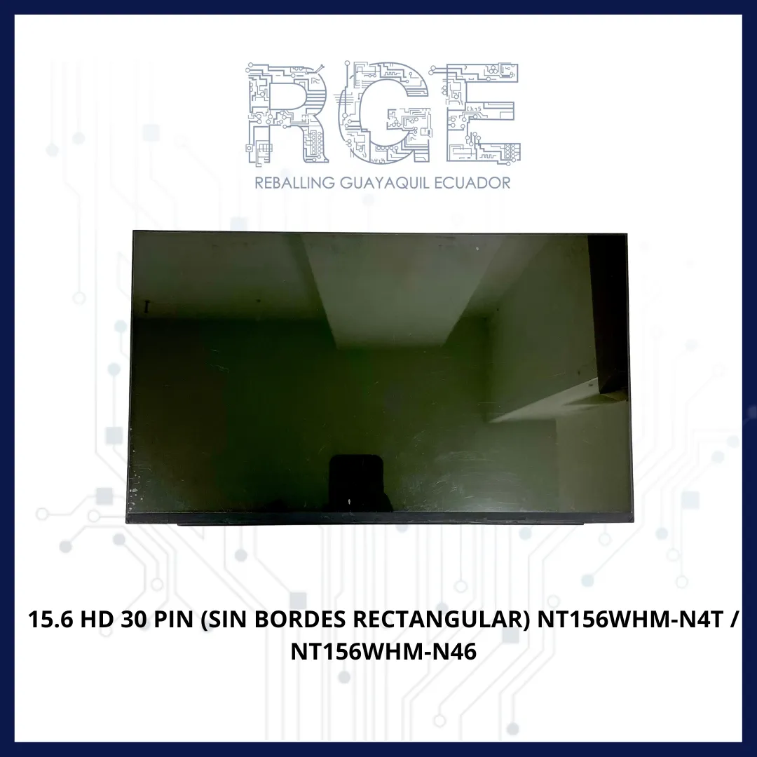 PANTALLA 15.6 HD 30 PIN SIN BORDES RECTANGULAR NT156WHM-N4T / NT156WHM-N46