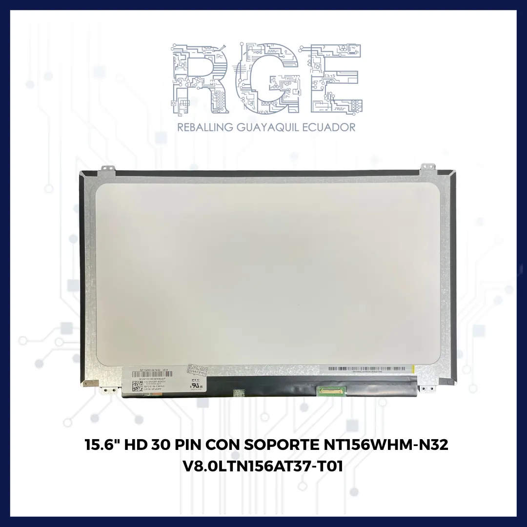 PANTALLA DE 15.6" HD 30 PIN CON SOPORTE NT156WHM-N32 V8.0 LTN156AT37-T01 NT156WHM-N42 V8.3